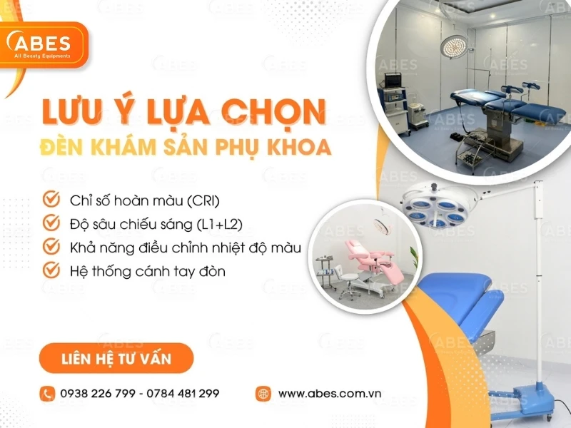Một số điểm cần lưu ý khi lựa chọn đèn khám sản phụ khoa cho phòng khám Một số điểm cần lưu ý khi lựa chọn đèn khám sản phụ khoa cho phòng khám