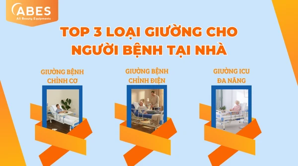 TOP 3 Mẫu Giường Cho Người Bệnh Tại Nhà Bán Chạy Tại ABES