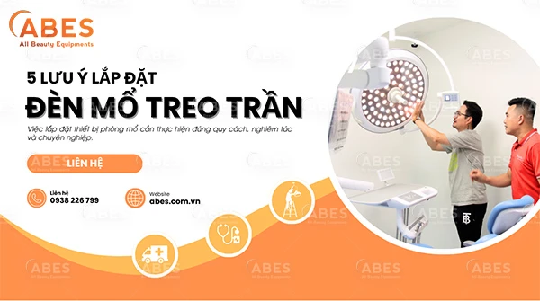 Lắp Đặt Đèn Mổ Treo Trần Và Những Điều Quan Trọng Cần Biết